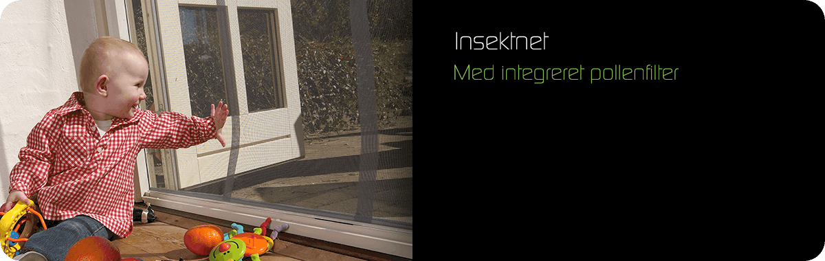 Insektnet og solafskærmning Velkommen hos B-Free